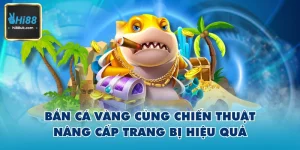 Bắn Cá Vàng Hi88
