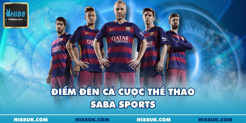 Điểm đến cá cược thể thao Saba Sports
