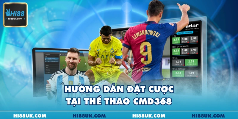 Hướng dẫn đặt cược tại thể thao CMD368