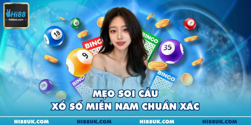 Mẹo soi cầu xổ số miền nam chuẩn xác
