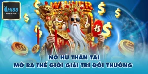 Nổ Hũ Thần Tài Hi88